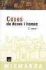 Costa, Denis Diderot - Coses de dones i homes ; Això no és cap conte ; Madame de la Carlière ; Suplement al viatge de Bougainville