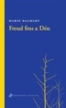 Marie Balmary - Freud fins a Déu