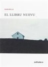 Xuan Bello, Xuan Bello Fernández - El llibru nuevu