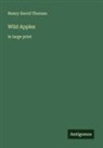 Henry D. Thoreau - Wild Apples