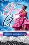 Roanae Kent - Her Grace & Grit