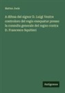 Matteo Joele - A difesa del signor D. Luigi Ventre controloro del regio exequatur presso la consulta generale del regno contra D. Francesco Squitieri
