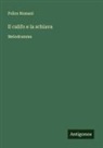 Felice Romani - Il califo e la schiava