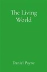 Daniel Payne - The Living World