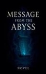 Hamza Laaouamri - Message from the Abyss