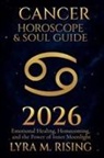 Lyra M. Ring - Cancer Horoscope & Soul Guide for 2026