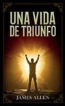 Imaginatio Divina Media, James Allen - Una Vida De Triunfo - Colección Deluxe