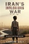 Farhad Vali, Lola George - Iran's Inglorious War