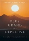 Hannah Aina Ranja, Baume &amp; Coeur - Plus grand que l'épreuve