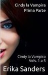 Erika Sanders - Cindy la Vampira. Prima Parte
