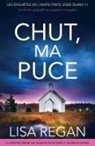 Raphaëlle Pache, Lisa Regan - Chut, ma puce