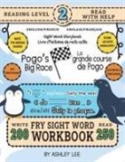 Ashley Lee - 250 Sight Word Storybook, Pogo's Big Race (Level 2) Bilingual English/French Anglais/Français