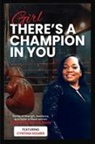 Girl, There's A Champion In You Featuring Cynthia Holmes