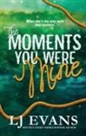 Lj Evans - The Moments You Were Mine