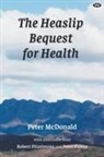 Peter Mcdonald - The Heaslip Bequest for Health
