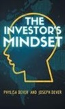 Joseph Dever, Phylisa Dever - The Investors Mindset