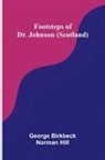 George Birkbeck Norman Hill - Footsteps of Dr. Johnson (Scotland)