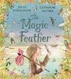 Julia Donaldson, Donaldson Julia - The Magic Feather