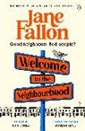 Jane Fallon - Welcome to the Neighbourhood