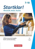 Silke Bartsch, Markus Glugla, Eva Leupolz Masovic, Eva Maria Leupolz Masovic, Heike Müller, Robert Richter... - Startklar! - Wirtschaft-Arbeit-Technik - Differenzierende Ausgabe Berlin und Brandenburg 2026 - Sekundarstufe I