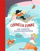 Cornelia Funke, Kerstin Meyer, Kerstin Meyer - Cornelia Funke. Ihre schönsten Bilderbuchgeschichten
