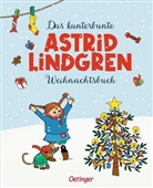 Cecilia Heikkilä, Astrid Lindgren, Il Wikland, Björn Berg, Cecilia Heikkilä, Ilon Wikland... - Das kunterbunte Astrid Lindgren Weihnachtsbuch