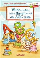 Christiane Hansen, Sabine Praml, Christiane Hansen - Wenn sieben kleine Hasen durch das ABC rasen