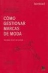 Cómo gestionar marcas de moda
