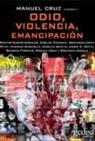 Manuel Cruz - Odio, violencia, emancipación