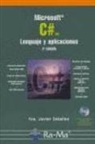 Francisco Javier Ceballos Sierra - Microsoft C## : lenguaje y aplicaciones