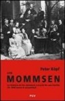 Peter Köpf - Los Mommsens : la historia de los alemanes a través de una familia de 1848 hasta la actualidad