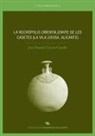 José Ramón García Gandía - La necrópolis orientalizante de les Casetes (la Vila Joiosa, Alicante)