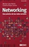 Montse Calvo Muñoz, Cristina Rojas Llamas - Networking : uso práctico de las redes sociales