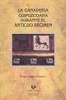 Álvaro Aragón Ruano - La ganadería guipuzcoana durante el Antiguo Régimen