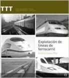 Andrés López Pita - Explotación de líneas de ferrocarril