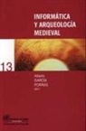Alberto García Porras - Informática y arqueología medieval