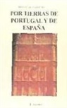 Miguel de Unamuno - Por tierras de Portugal y de España