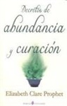Elizabeth Clare Prophet - Decretos de abundancia y curación