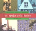 Ana Bernad, Nuria Falcó, Carmen Gúrpide Ibarrola - Los espejos de la ficción : taller de escritura