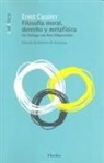 Ernst Cassirer, Axel Hägerström, Roberto Rodríguez Aramayo - Filosofía moral, derecho y metafísica : un diálogo con Axel Hägerström