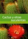 Matthias Uhlig - Cactus y otras suculentas