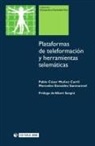 Mercedes González Sanmamed, Pablo César Muñoz Carril - Plataformas de teleformación y herramientas telemáticas