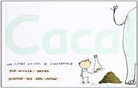 Caca: Una història natural de l'innombrable