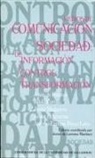 Javier de Lorenzo - Medios de comunicación y sociedad : de información a control y transformación