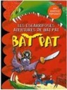 Bat Pat, David Nel·lo, Pamela Brughera, Blasco Pisapia - El fantasma del doctor podrit