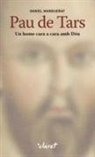 Daniel Marguerat - Pau de Tars : un home cara a cara amb Déu