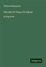 William Shakespeare - The Life Of Timon Of Athens