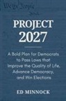 Ed Minnock - Project 2027