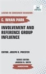 C. Whan Park, Publishers - Involvement and Reference Group Influence