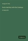 George W. Peck - Peck's Bad Boy with the Cowboys